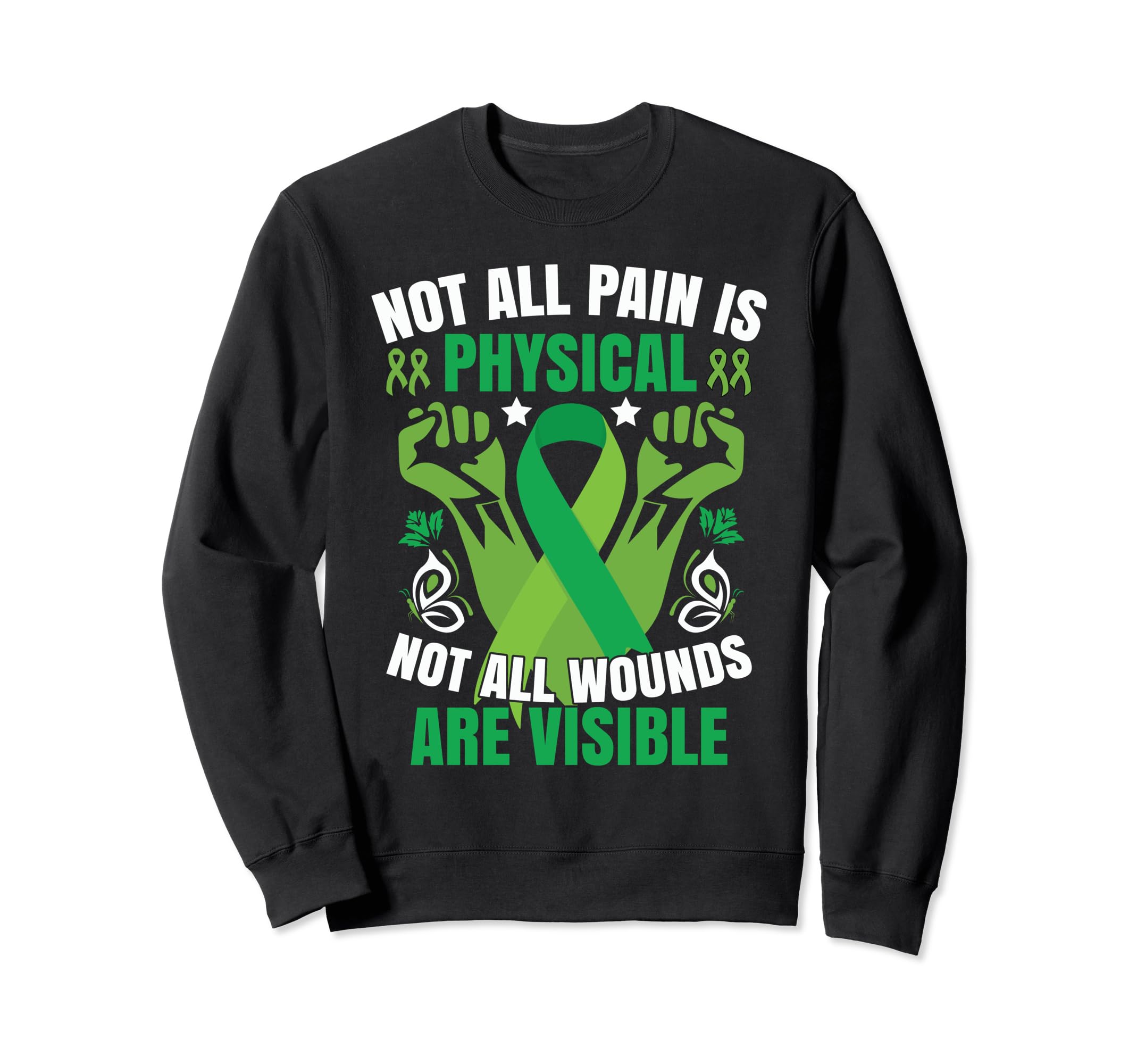 Green Ribbon Mental Health Awareness Sweatshirt - Novelty Apparel Unisex - T-Shirt, Sweatshirt, Hoodie