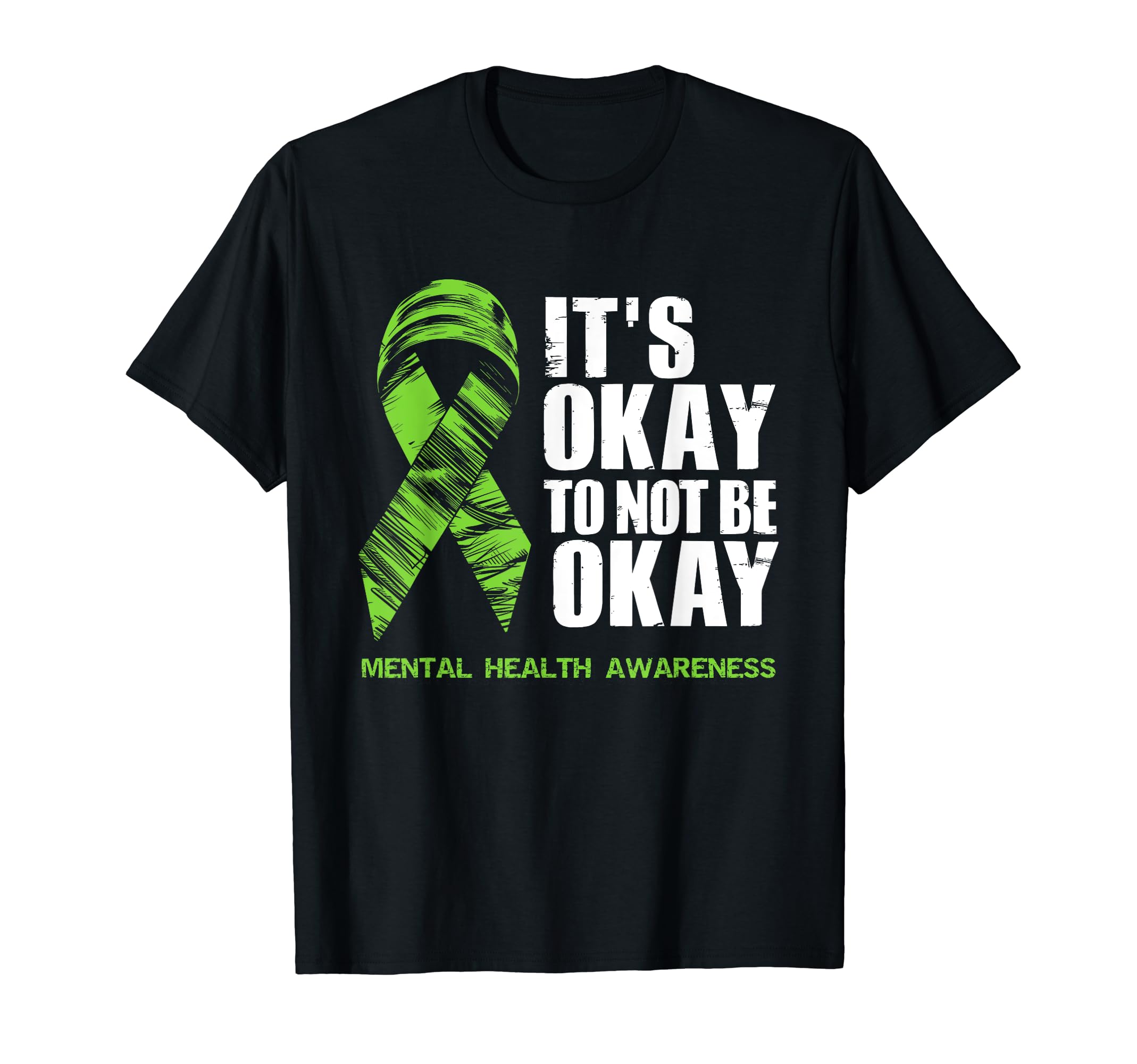 Mental Health Awareness Month Its Okay T-Shirt - Minimalist Print Unisex - T-Shirt, Sweatshirt, Hoodie