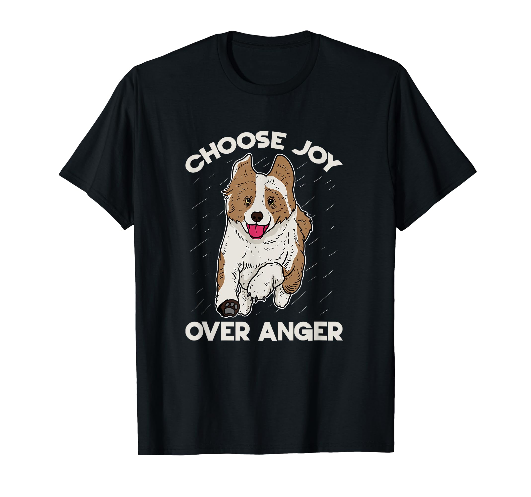 Choose Joy Happy Dog Inspire Love Pet T-Shirt - Novelty Apparel Men Women - T-Shirt, Sweatshirt, Hoodie