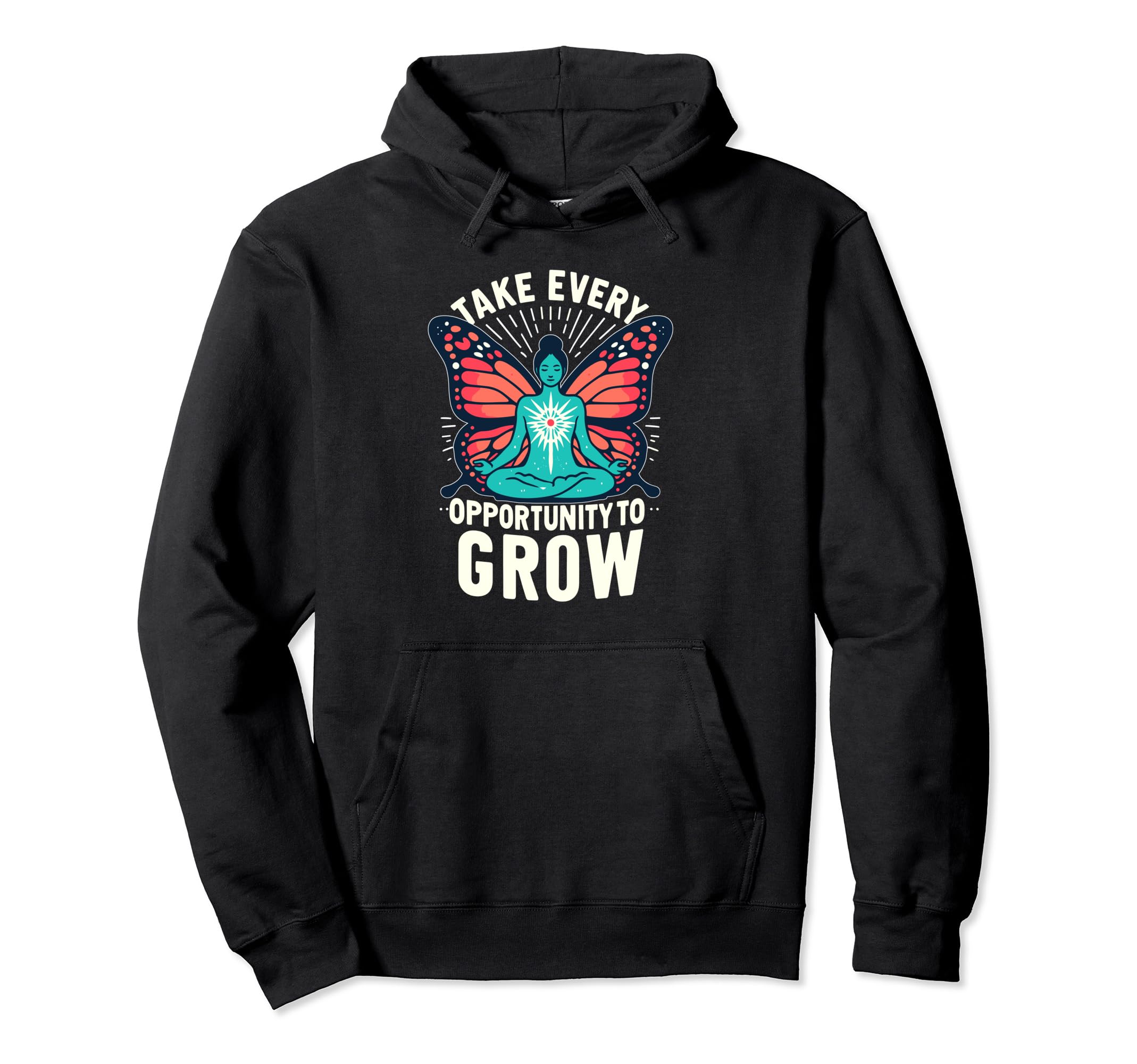 Take Every Opportunity To Grow Hoodie - Unique Graphic for Adults - T-Shirt, Sweatshirt, Hoodie