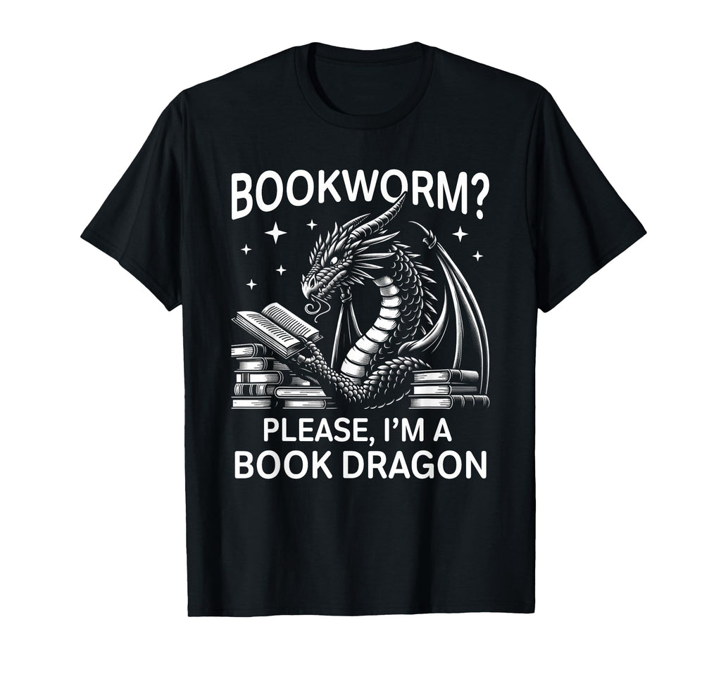 Bookworm Im Book Dragon Funny Book T-Shirt - Streetwear Style for Adults - T-Shirt, Sweatshirt, Hoodie