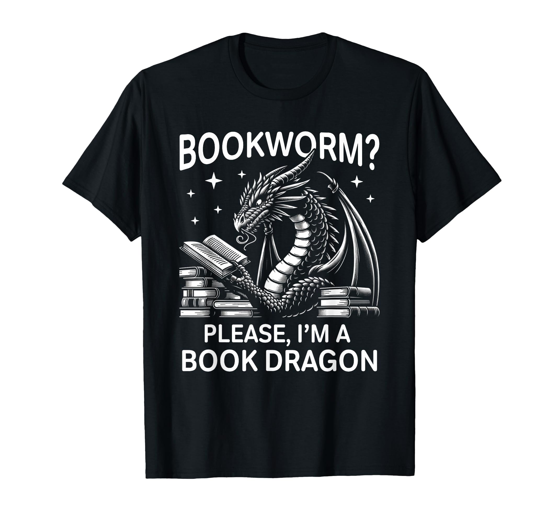 Bookworm Im Book Dragon Funny Book T-Shirt - Streetwear Style for Adults - T-Shirt, Sweatshirt, Hoodie