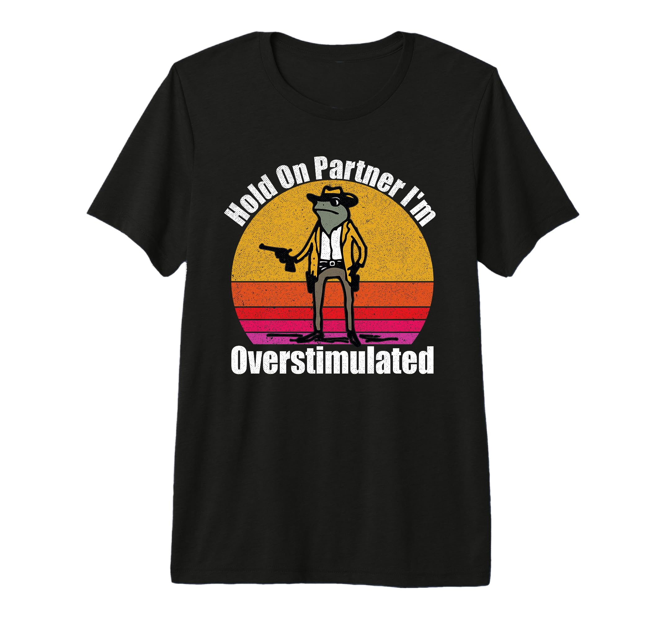 Funny Cowboy Frog Hold Partner Im T-Shirt - Unique Graphic Men Women - T-Shirt, Sweatshirt, Hoodie