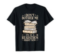 Dont Bother Me Readathon Book T-Shirt - Fun Novelty Design for Adults - T-Shirt, Sweatshirt, Hoodie