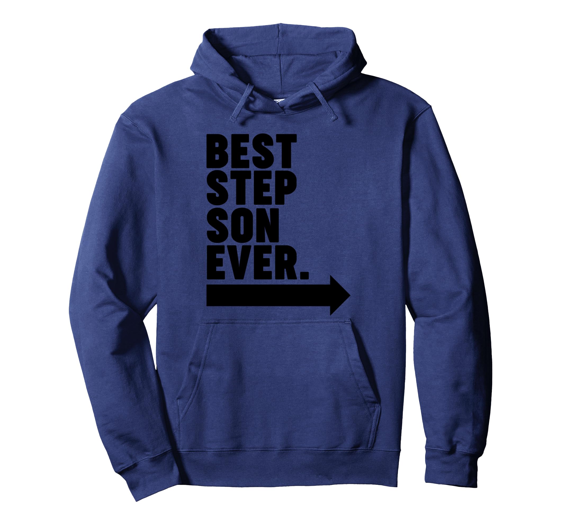 Best Step Son Ever Hoodie - Custom Art Print Men Women - T-Shirt, Sweatshirt, Hoodie