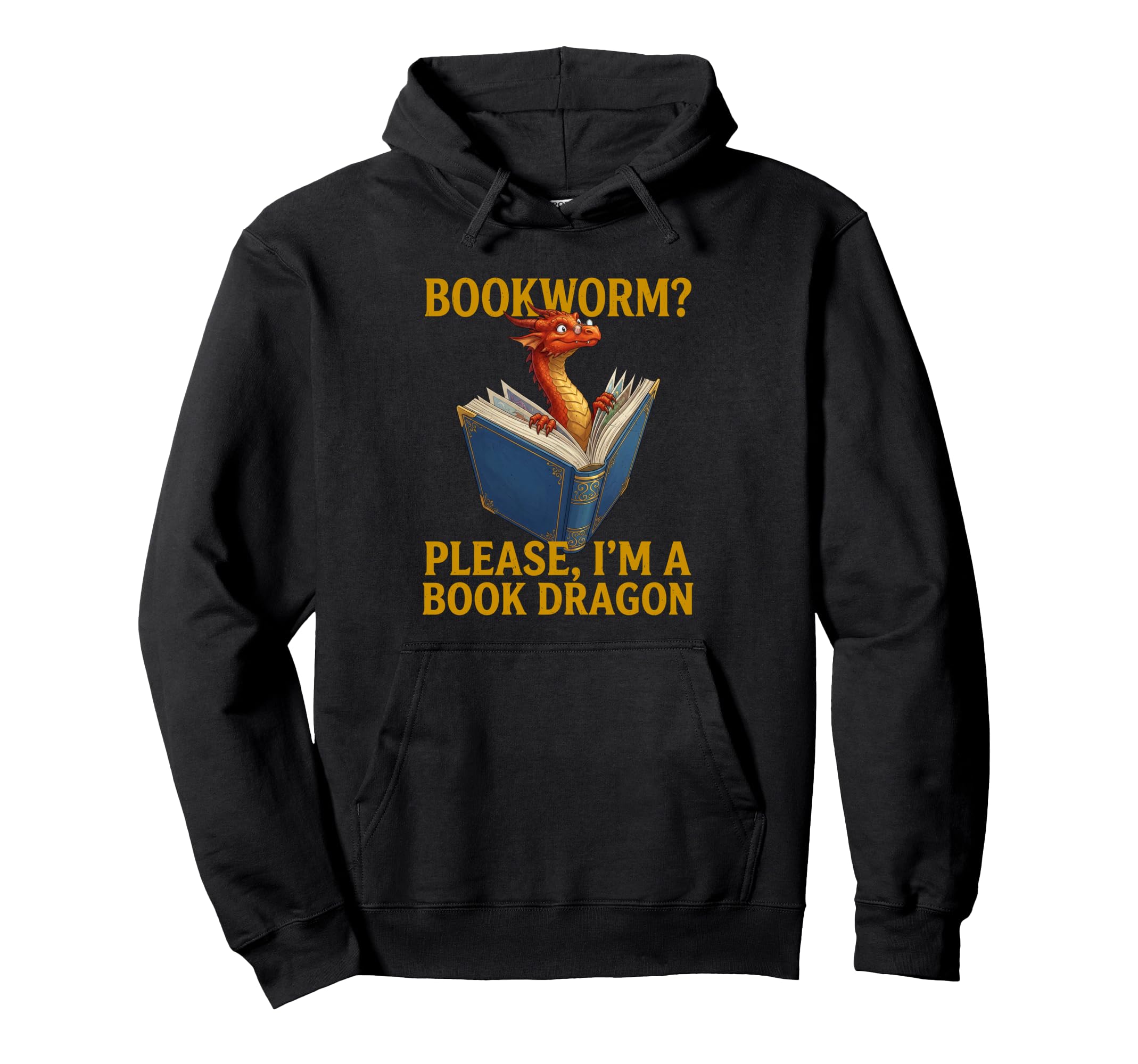 Bookworm Please Im Book Dragon Funny Hoodie - Aesthetic Graphic Unisex - T-Shirt, Sweatshirt, Hoodie