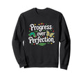Teacher Motivating To Encourage Sweatshirt - Streetwear Style Unisex - T-Shirt, Sweatshirt, Hoodie