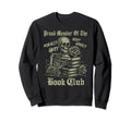 Gothic Books Reader Reading Lover Sweatshirt - Novelty Apparel Unisex - T-Shirt, Sweatshirt, Hoodie
