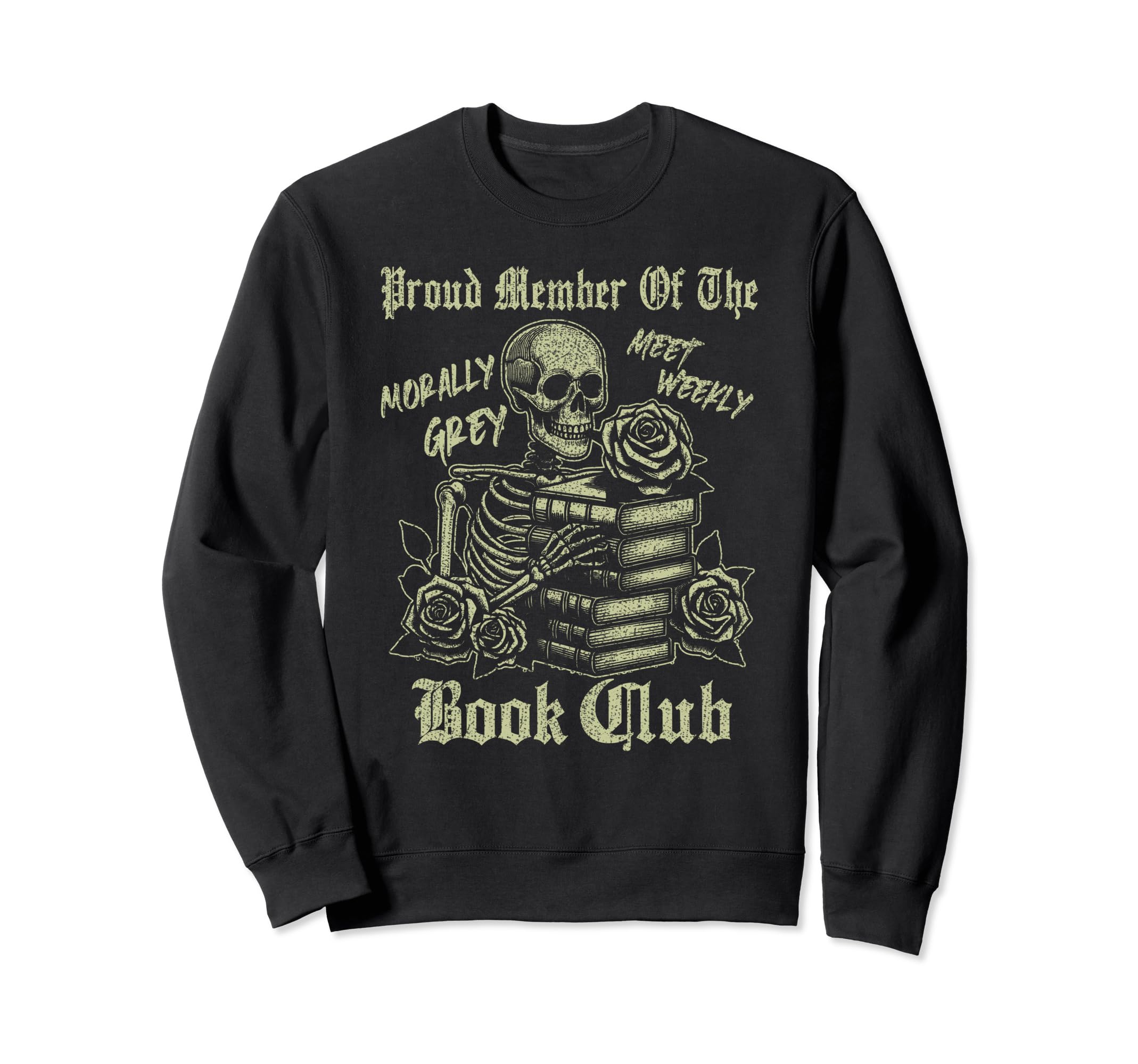 Gothic Books Reader Reading Lover Sweatshirt - Novelty Apparel Unisex - T-Shirt, Sweatshirt, Hoodie