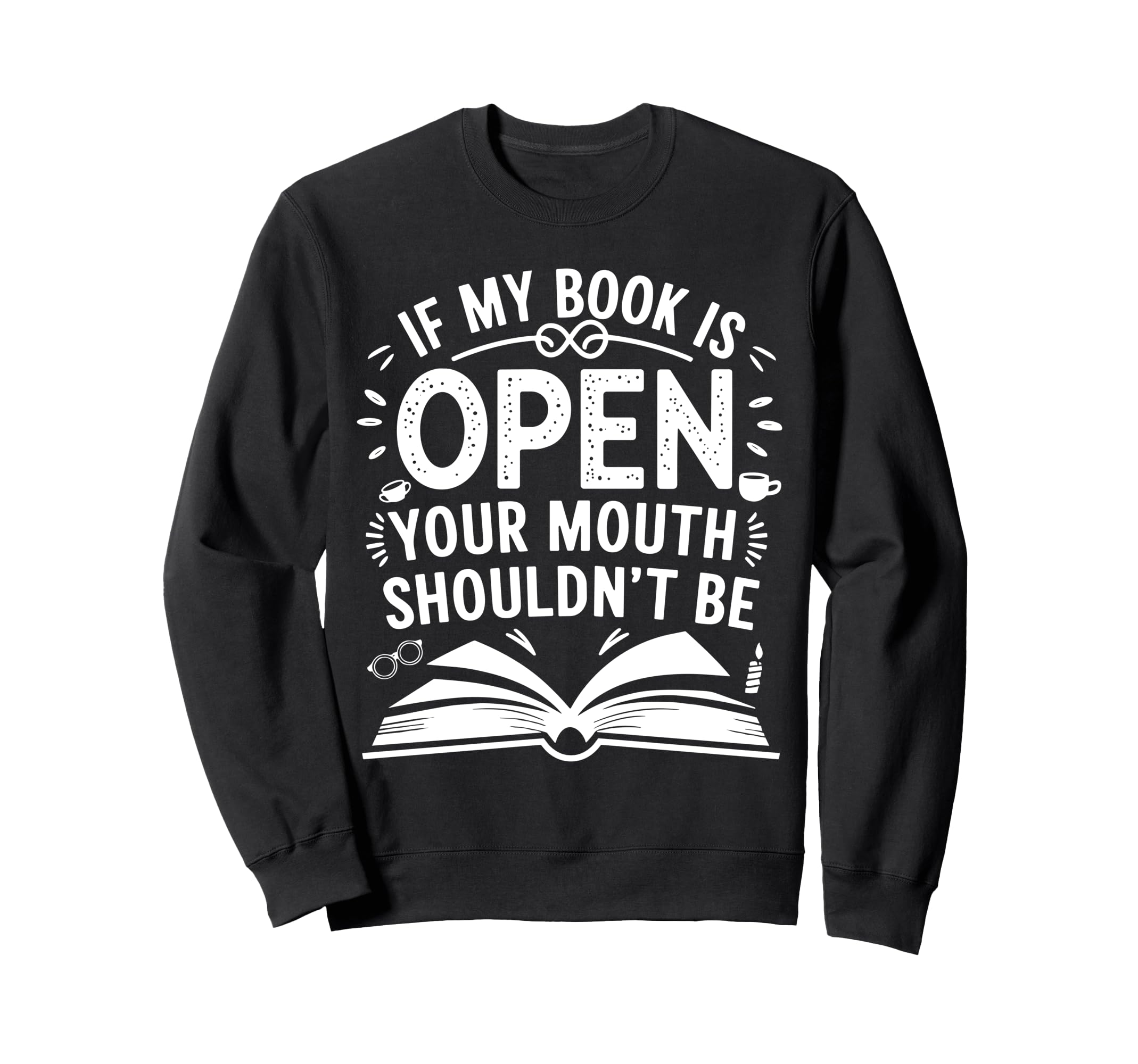 Book Lover Readers Introverts Sweatshirt - Fun Novelty Design for Adults - T-Shirt, Sweatshirt, Hoodie