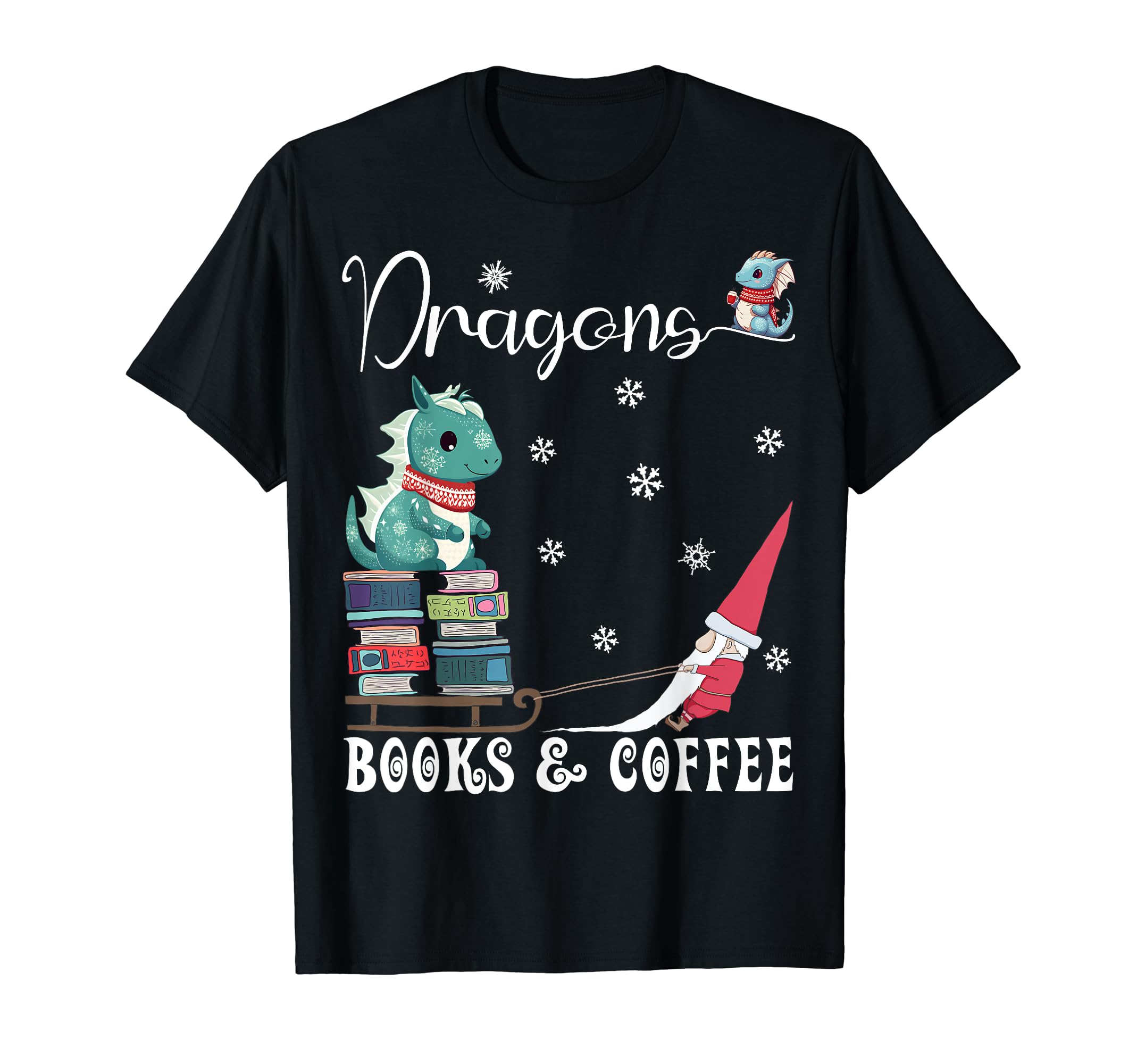 Dragons Books Coffee Funny Dragon T-Shirt - Minimalist Print Men Women - T-Shirt, Sweatshirt, Hoodie