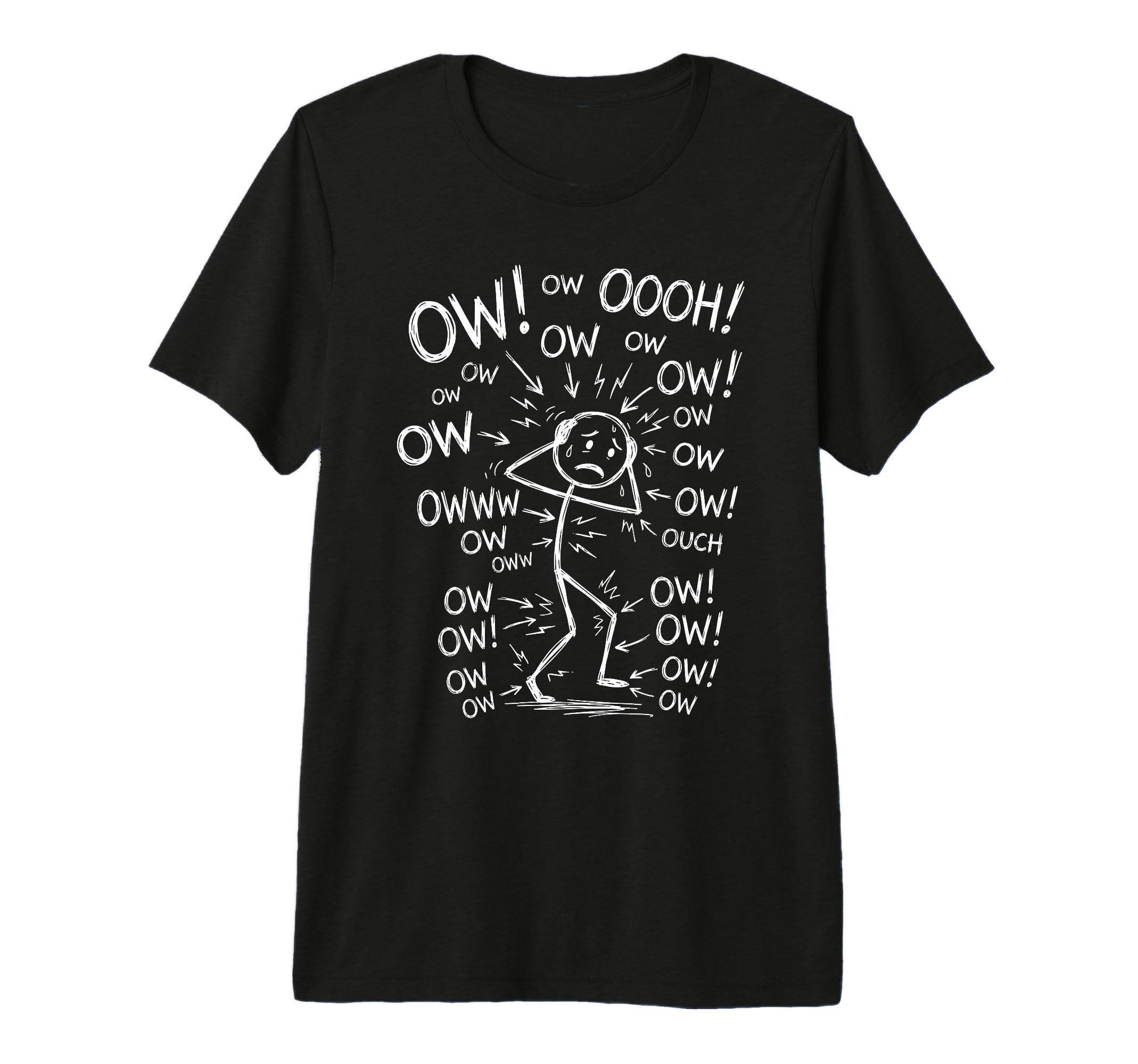 Ow Ow Ow Stick Figure Funny Chronic T-Shirt - Trendy Graphic for Adults - T-Shirt, Sweatshirt, Hoodie