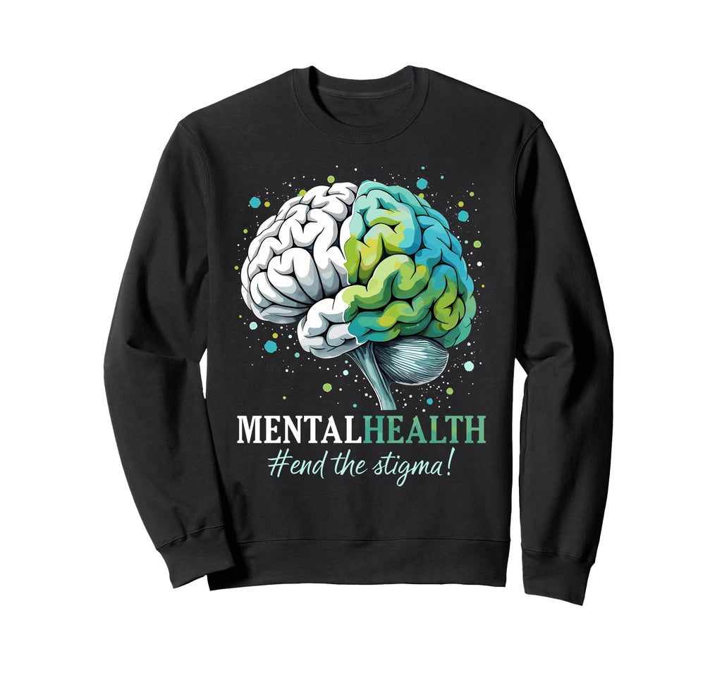 End Stigma Mental Health Sweatshirt - Casual Everyday Wear for Adults - T-Shirt, Sweatshirt, Hoodie