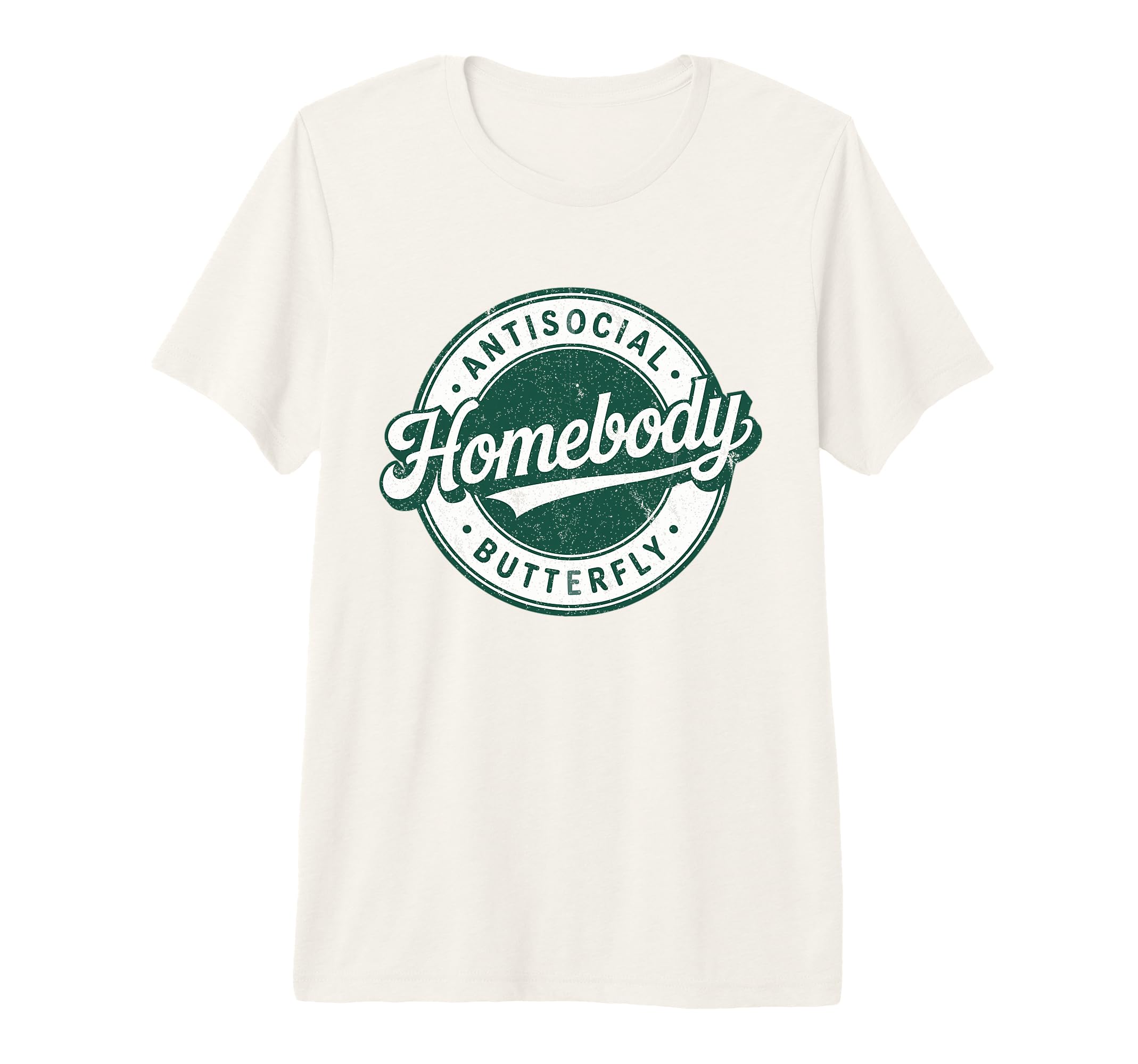 Homebody Antisocial Butterfly T-Shirt - Streetwear Style Men Women - T-Shirt, Sweatshirt, Hoodie