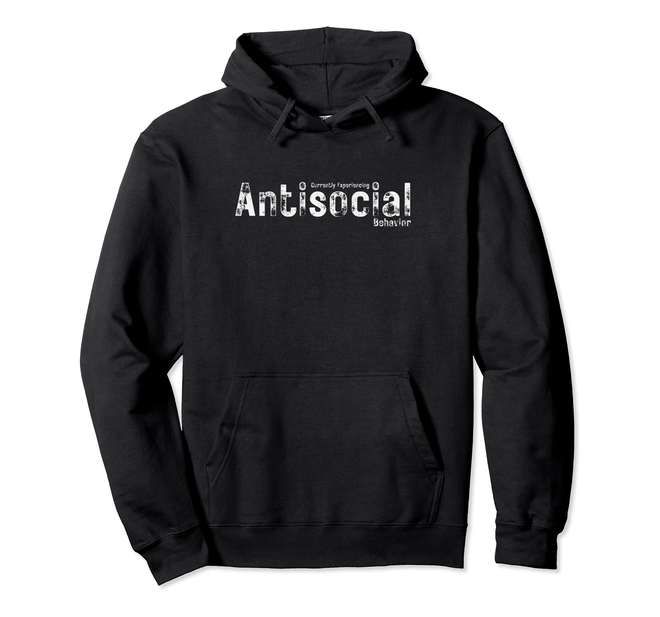 Currently Experiencing Antisocial Hoodie - Novelty Apparel Men Women - T-Shirt, Sweatshirt, Hoodie