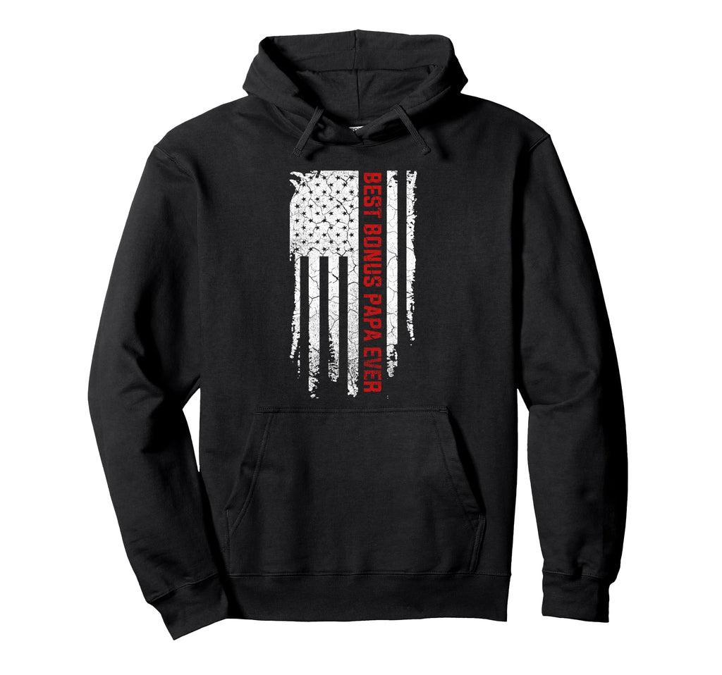 Best Bonus Papa Ever American Usa Flag Hoodie - Novelty Apparel Men Women - T-Shirt, Sweatshirt, Hoodie