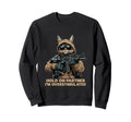 Hold Partner Im Overstimulated Sweatshirt - Casual Everyday Wear for Adults - T-Shirt, Sweatshirt, Hoodie