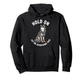 Wolf Overthinker Hold Let Me Overthink Hoodie - Unique Graphic for Adults - T-Shirt, Sweatshirt, Hoodie