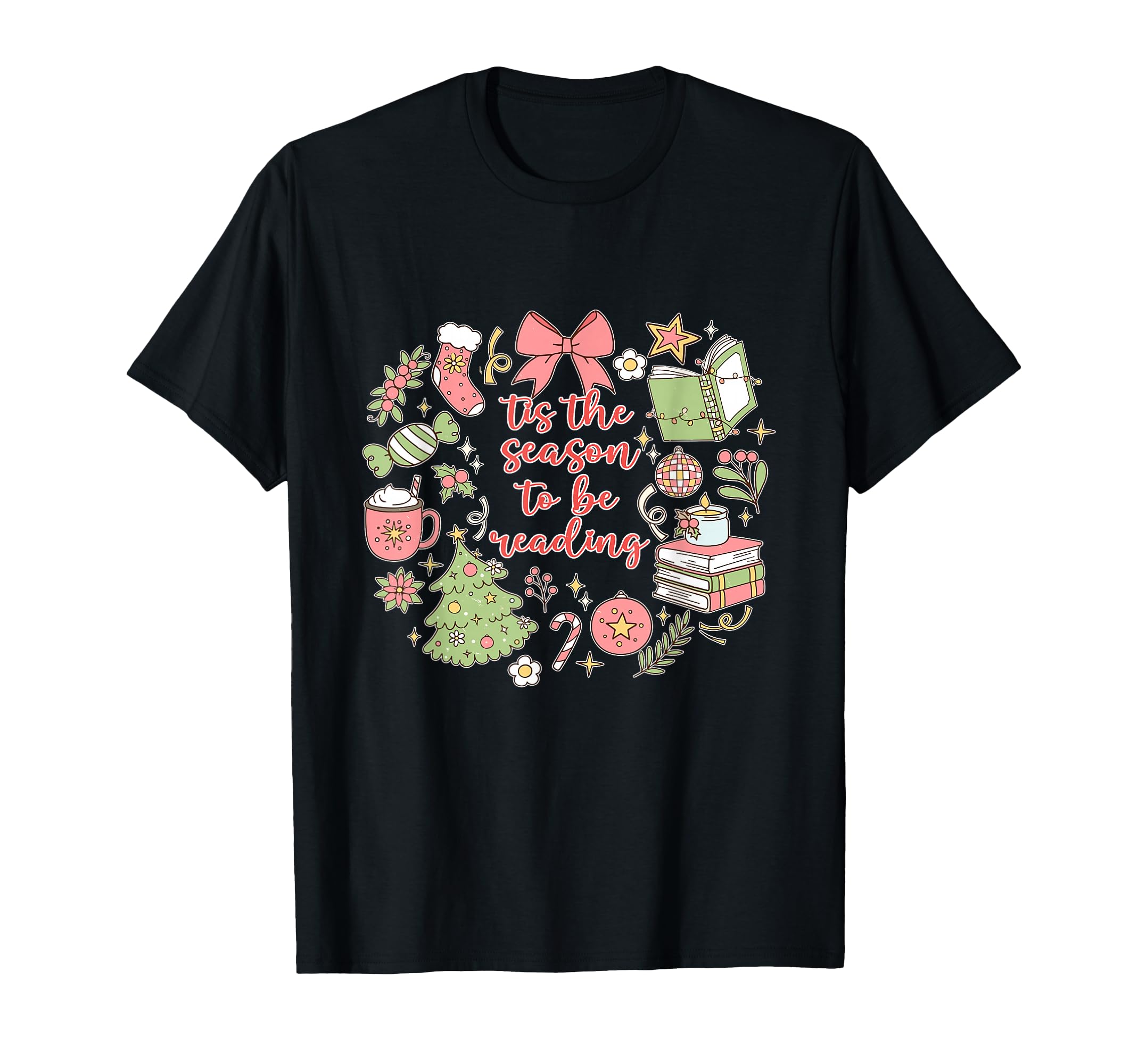 Tis Season To Be Reading Coquette Book T-Shirt - Streetwear Style Unisex - T-Shirt, Sweatshirt, Hoodie