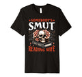 Smut Reader Somebodys Smut Reading Wife T-Shirt - Custom Art Print Unisex - T-Shirt, Sweatshirt, Hoodie