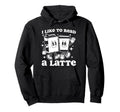 I Like To Read Latte Mascot Book And Hoodie - Fun Novelty Design Men Women - T-Shirt, Sweatshirt, Hoodie