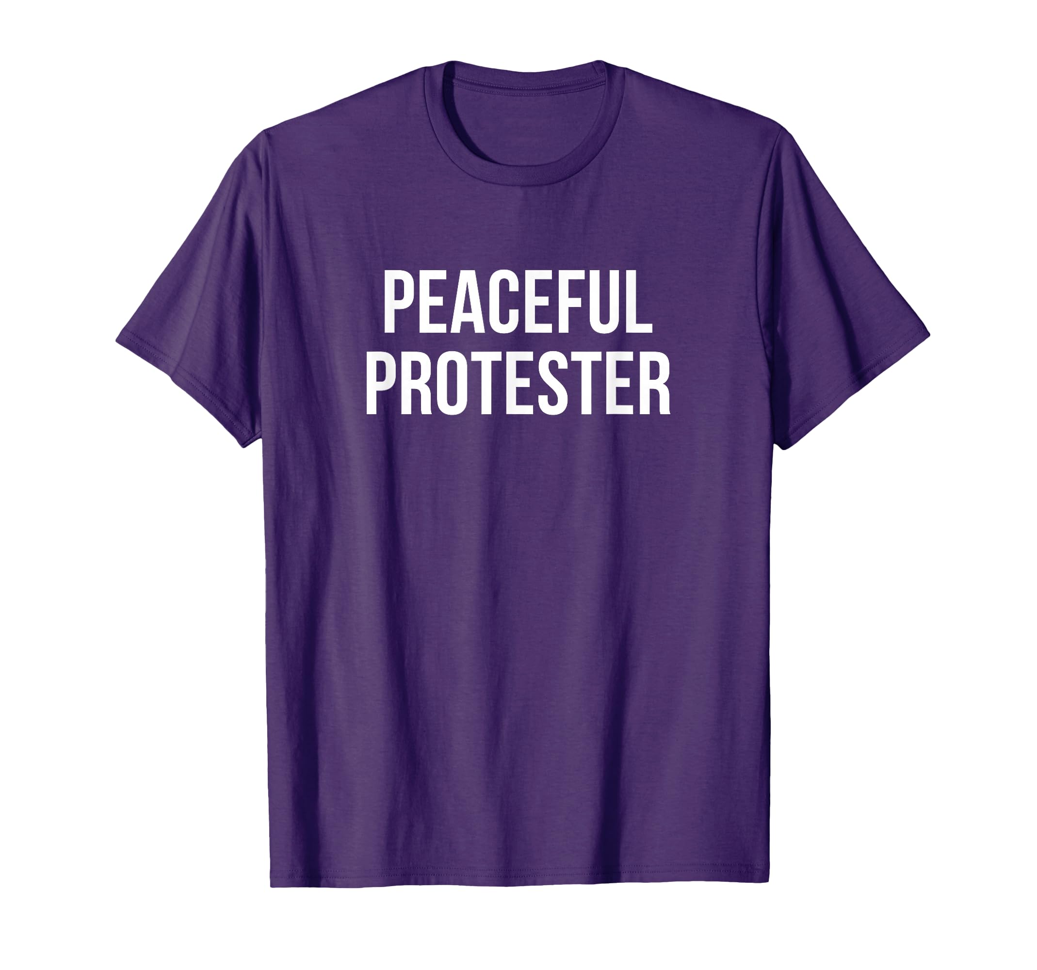 Peaceful Protester T-Shirt - Streetwear Style for Adults - T-Shirt, Sweatshirt, Hoodie