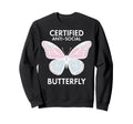 Certified Anti Social Butterfly Art Sweatshirt - Trendy Graphic Unisex - T-Shirt, Sweatshirt, Hoodie