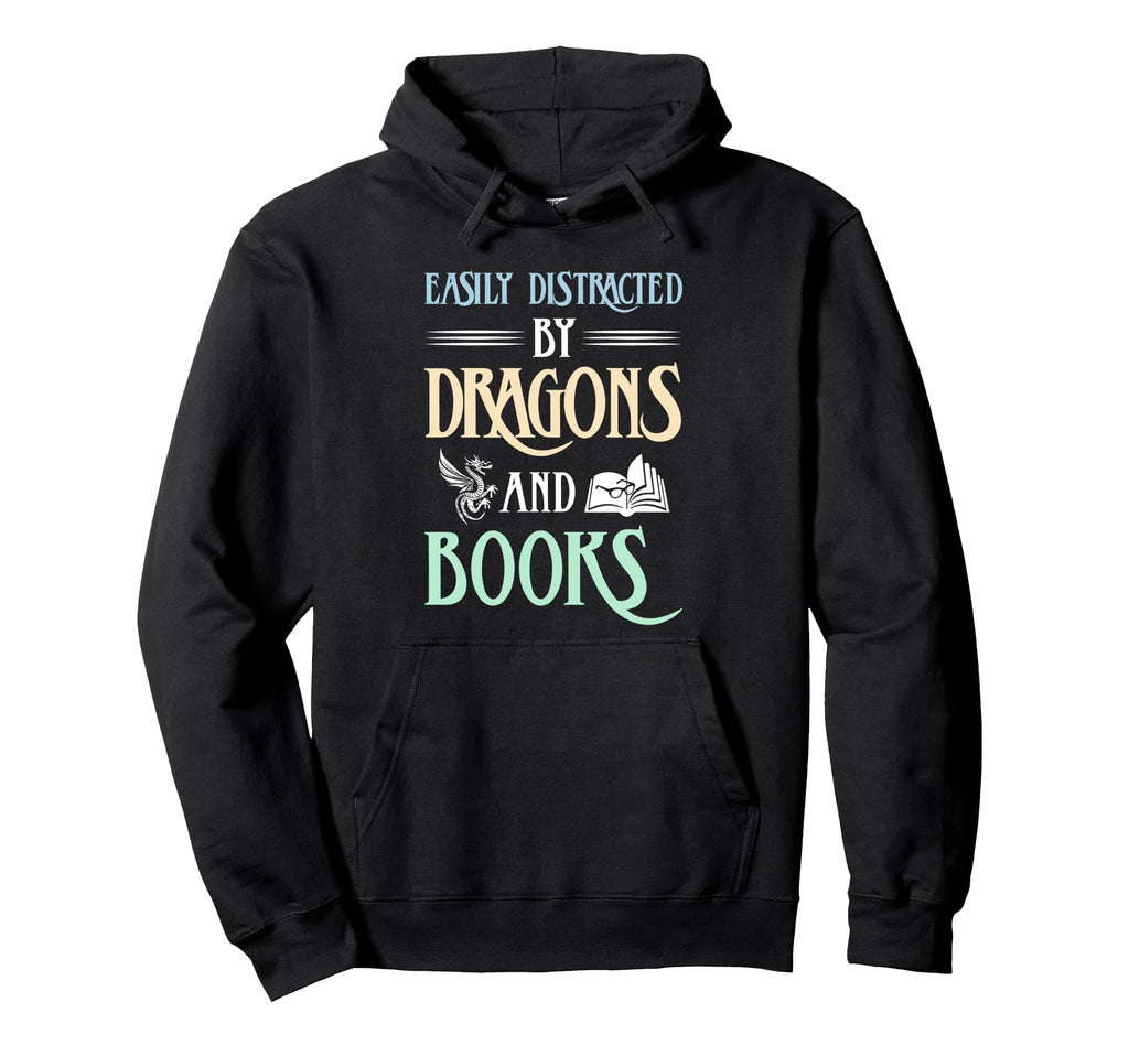 Easily Distracted Dragons And Books Hoodie - Custom Art Print Unisex - T-Shirt, Sweatshirt, Hoodie