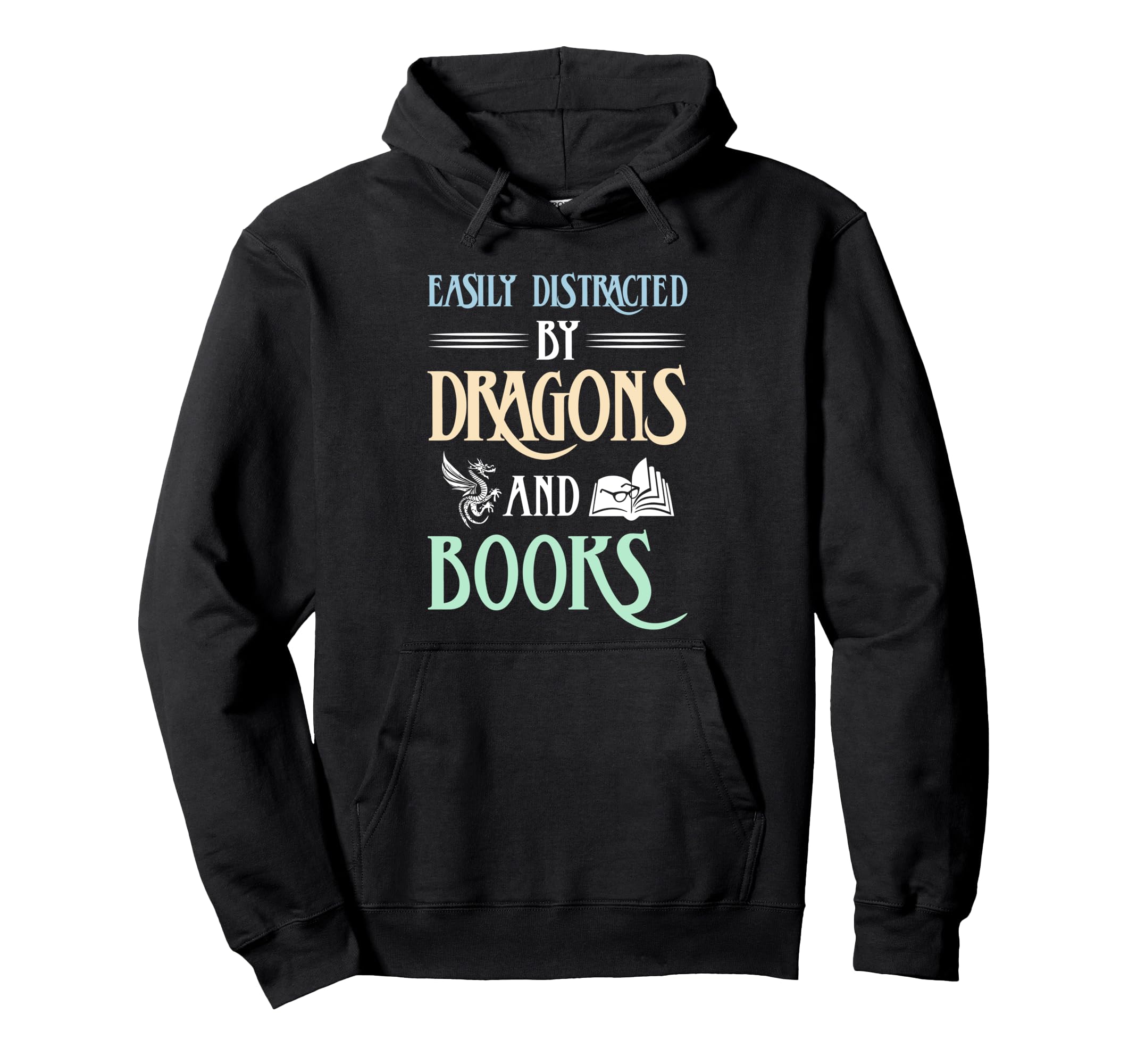 Easily Distracted Dragons And Books Hoodie - Custom Art Print Unisex - T-Shirt, Sweatshirt, Hoodie