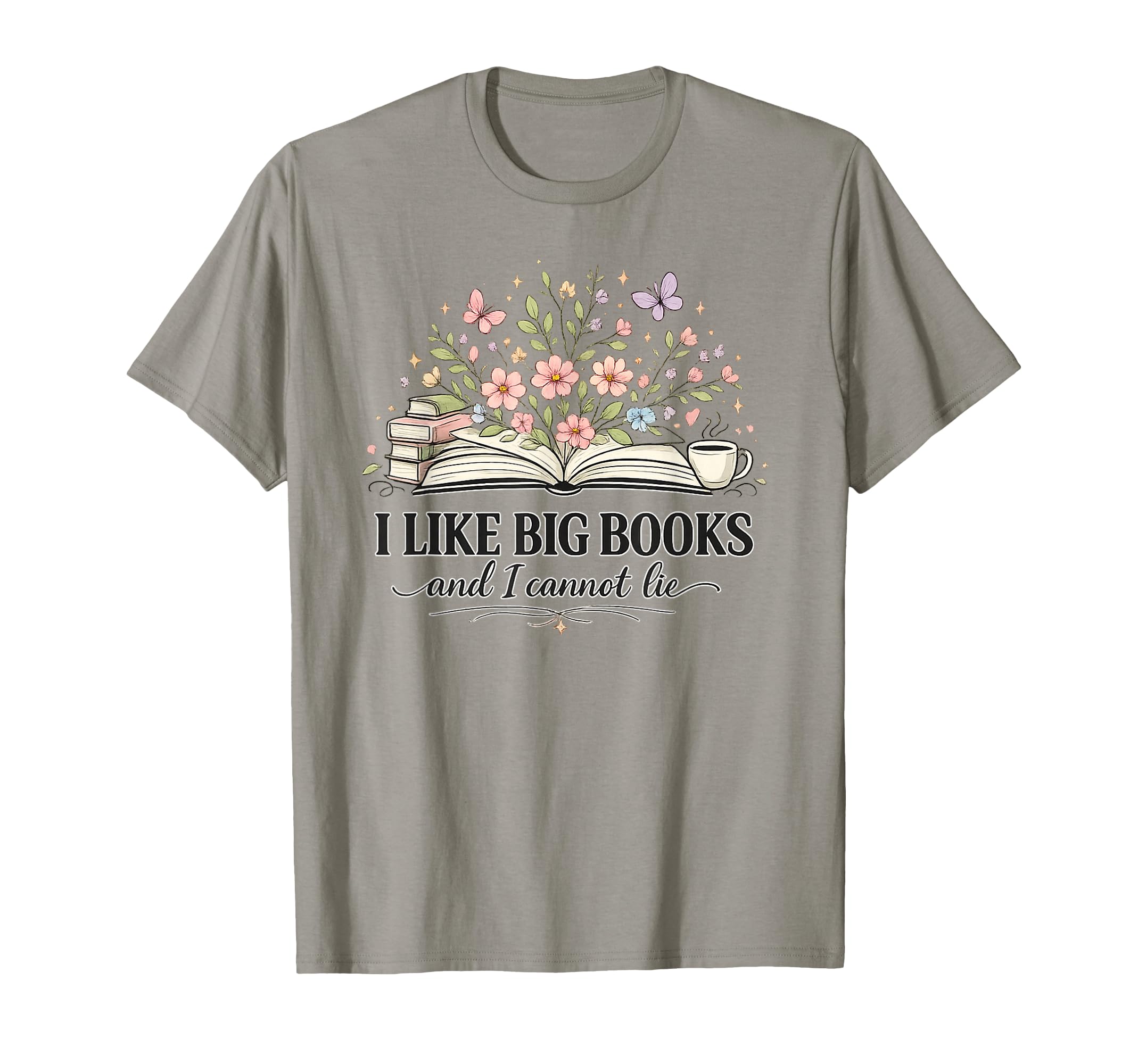 I Like Big Books And I Cannot Lie T-Shirt - Streetwear Style Men Women - T-Shirt, Sweatshirt, Hoodie
