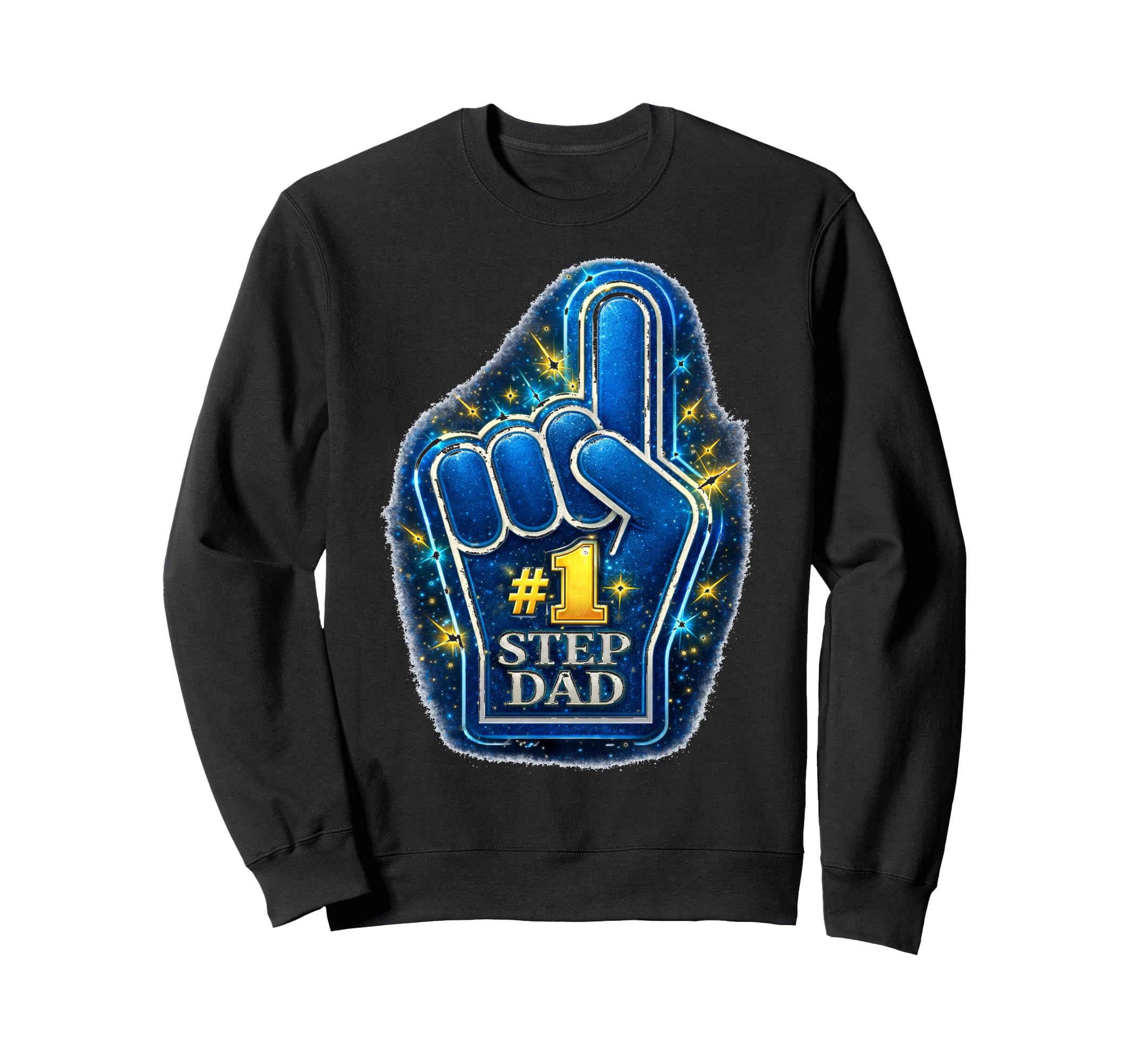 1 Step Dad Foam Finger Statement Sweatshirt - Minimalist Print Unisex - T-Shirt, Sweatshirt, Hoodie