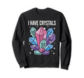 Crystal Healing Spiritual Healer Sweatshirt - Fun Novelty Design Men Women - T-Shirt, Sweatshirt, Hoodie