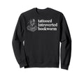 Bookish Floral Book Tattooed Sweatshirt - Minimalist Print Unisex - T-Shirt, Sweatshirt, Hoodie