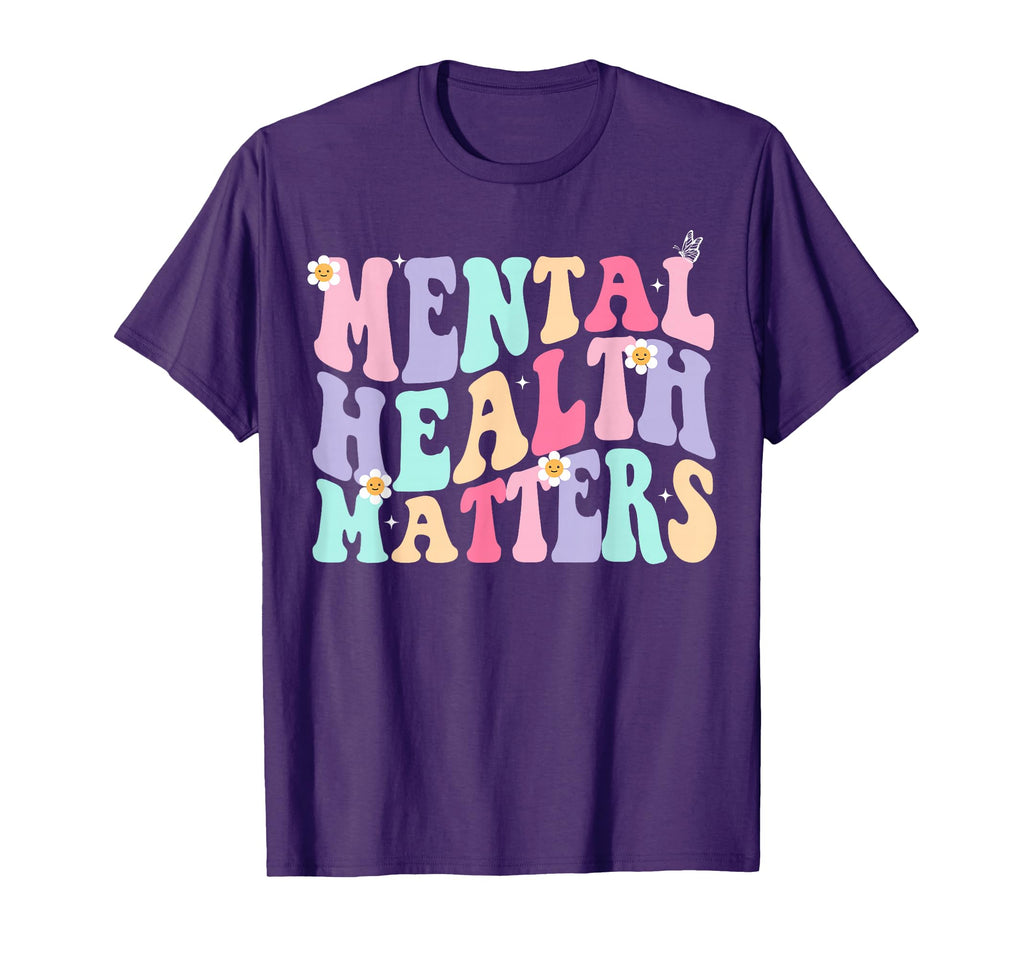 Mental Health Matters Groovy End T-Shirt - Fun Novelty Design for Adults - T-Shirt, Sweatshirt, Hoodie