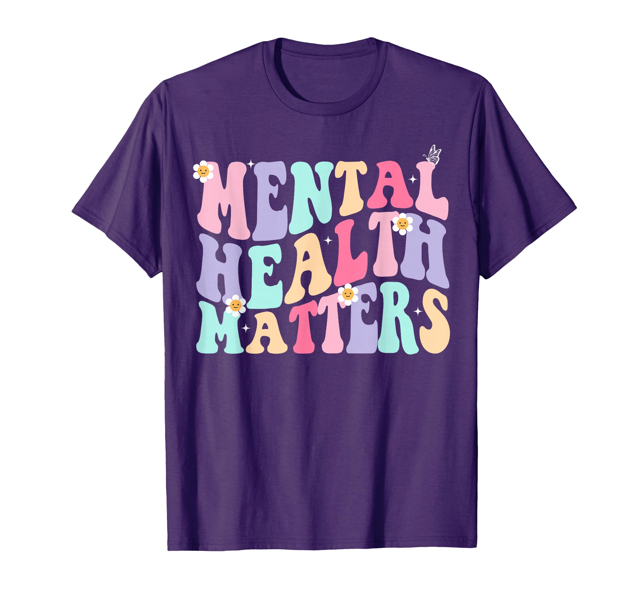 Mental Health Matters Groovy End T-Shirt - Fun Novelty Design for Adults - T-Shirt, Sweatshirt, Hoodie