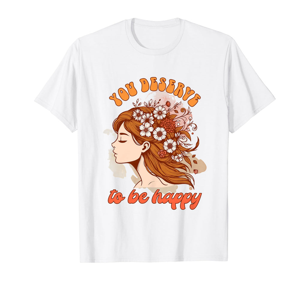 Mental Health Anxiety Positive You T-Shirt - Graphic Print for Adults - T-Shirt, Sweatshirt, Hoodie