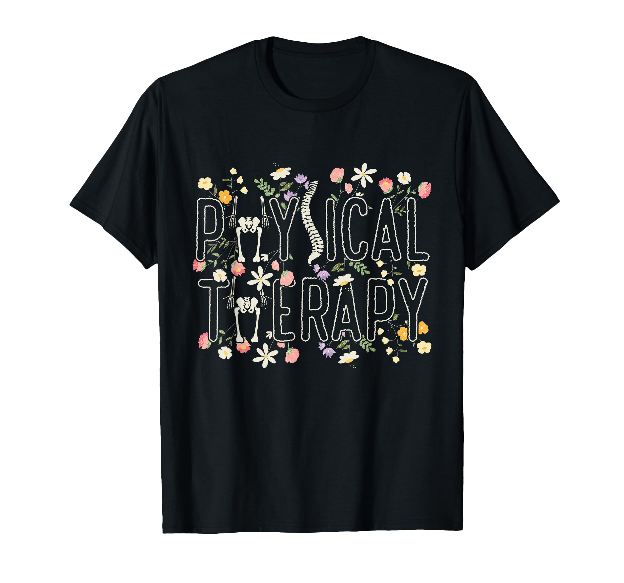 Physical Therapy Floral Spine Therapist T-Shirt - Unique Graphic Unisex - T-Shirt, Sweatshirt, Hoodie