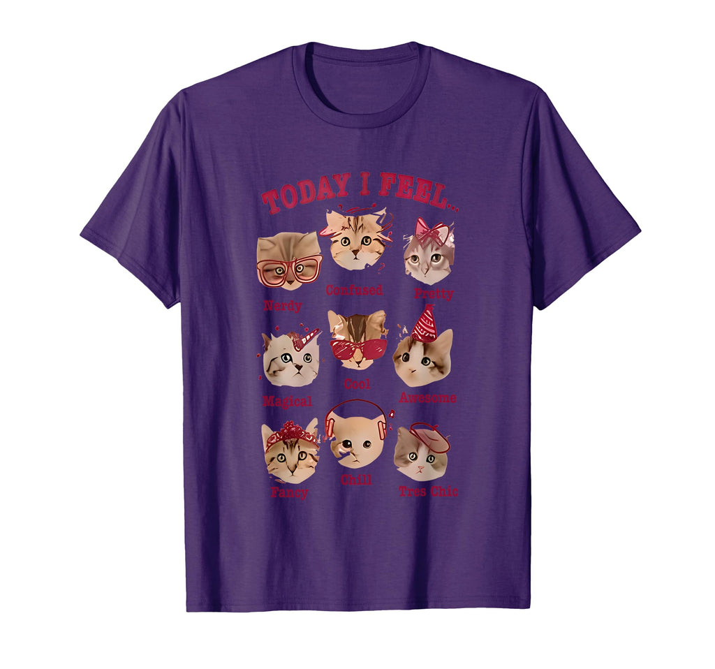 Today I Feel Cat Funny T-Shirt - Streetwear Style Men Women - T-Shirt, Sweatshirt, Hoodie