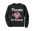 Mental Health Self Care Jokes Sweatshirt - Fun Novelty Design Men Women - T-Shirt, Sweatshirt, Hoodie