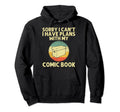 Comic Book Comic Book Lovers Books Nerd Hoodie - Streetwear Style Unisex - T-Shirt, Sweatshirt, Hoodie