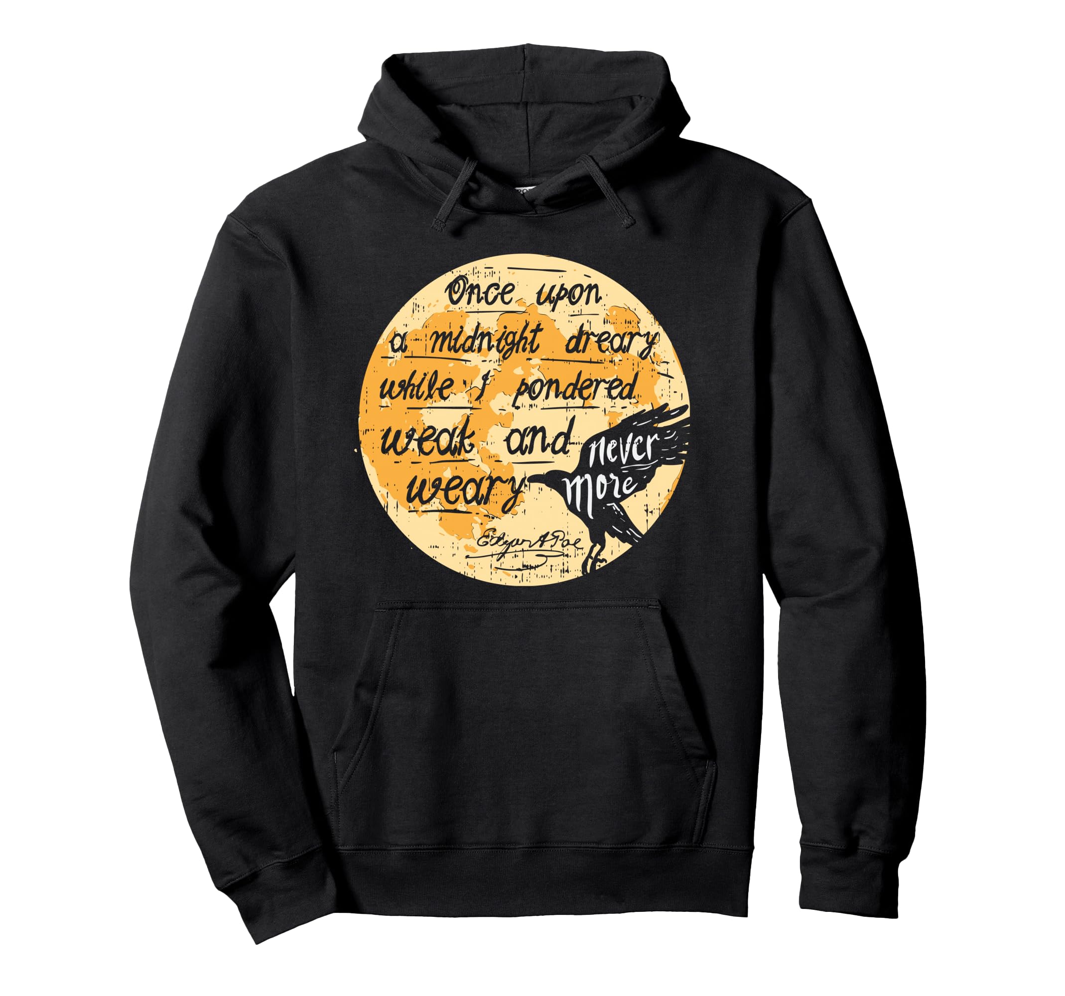 Once Upon Midnight Edgar Allan Poe Raven Hoodie - Custom Art Print Unisex - T-Shirt, Sweatshirt, Hoodie