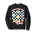 Groovy Overstimulated Dads Club Sweatshirt - Aesthetic Graphic Unisex - T-Shirt, Sweatshirt, Hoodie