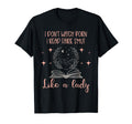 I Dont Watch Porn Romantasy Dark Fairy T-Shirt - Minimalist Print Unisex - T-Shirt, Sweatshirt, Hoodie