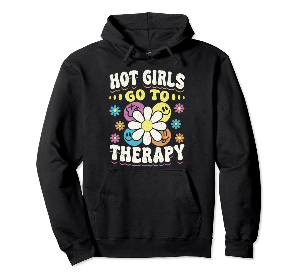 Mental Health And Wellbeing Go To Hoodie - Fun Novelty Design Unisex - T-Shirt, Sweatshirt, Hoodie