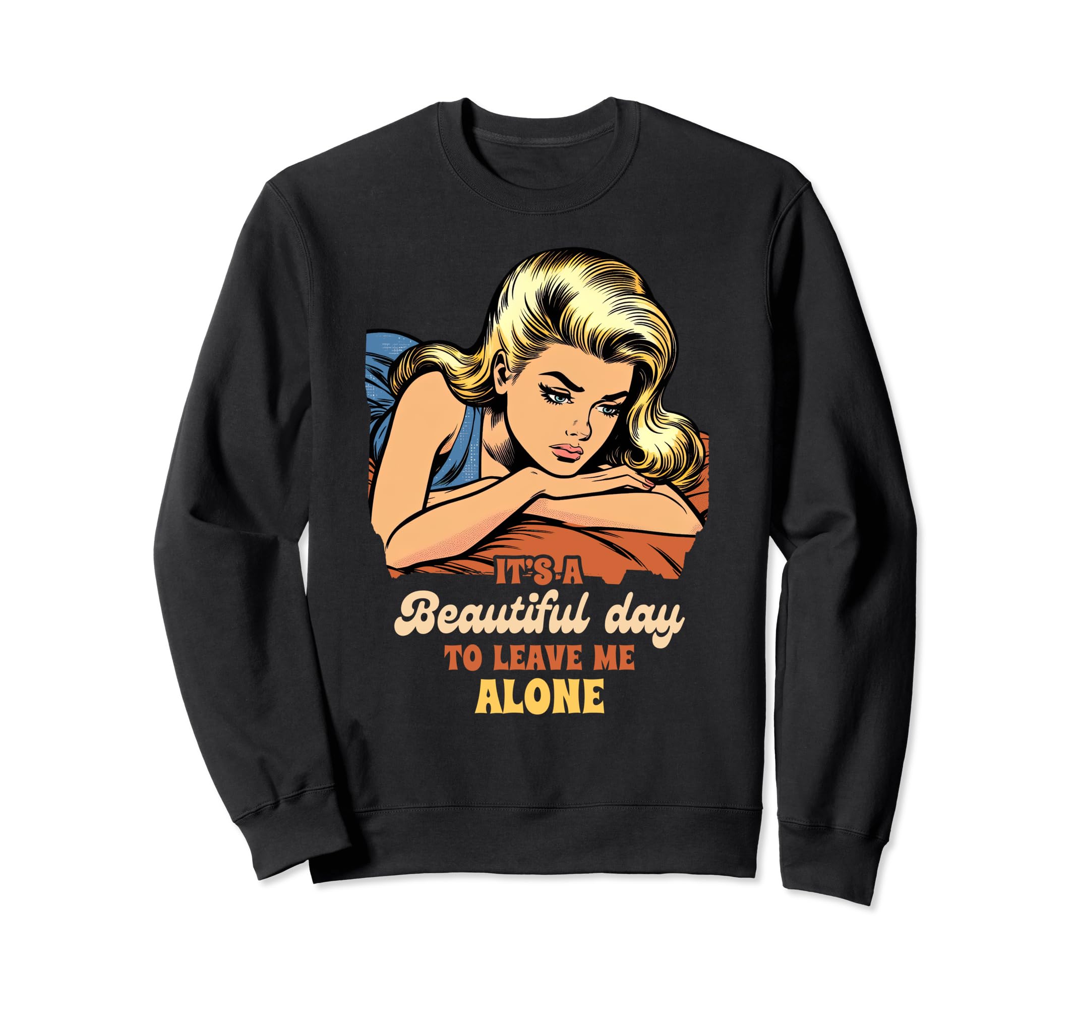 Anxiety Depression Its Sweatshirt - Fun Novelty Design for Adults - T-Shirt, Sweatshirt, Hoodie