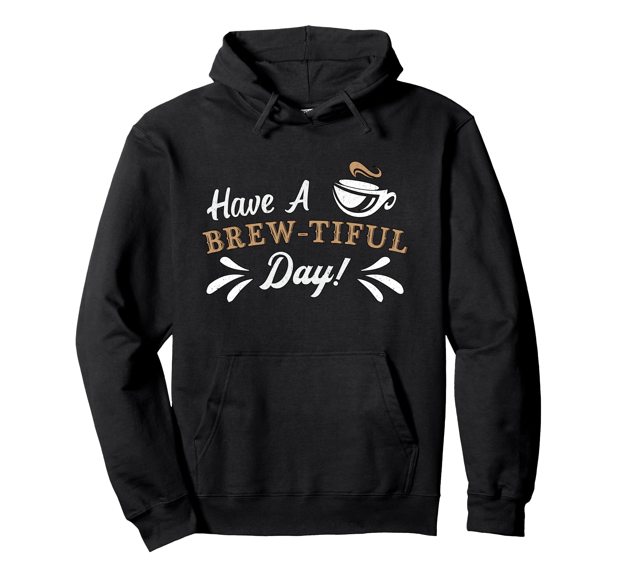 Have Brew Tiful Day Anxiety Awareness Hoodie - Streetwear Style for Adults - T-Shirt, Sweatshirt, Hoodie