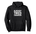 Funny Chronic Fatigue Syndrome Cfs Hoodie - Casual Everyday Wear Men Women - T-Shirt, Sweatshirt, Hoodie