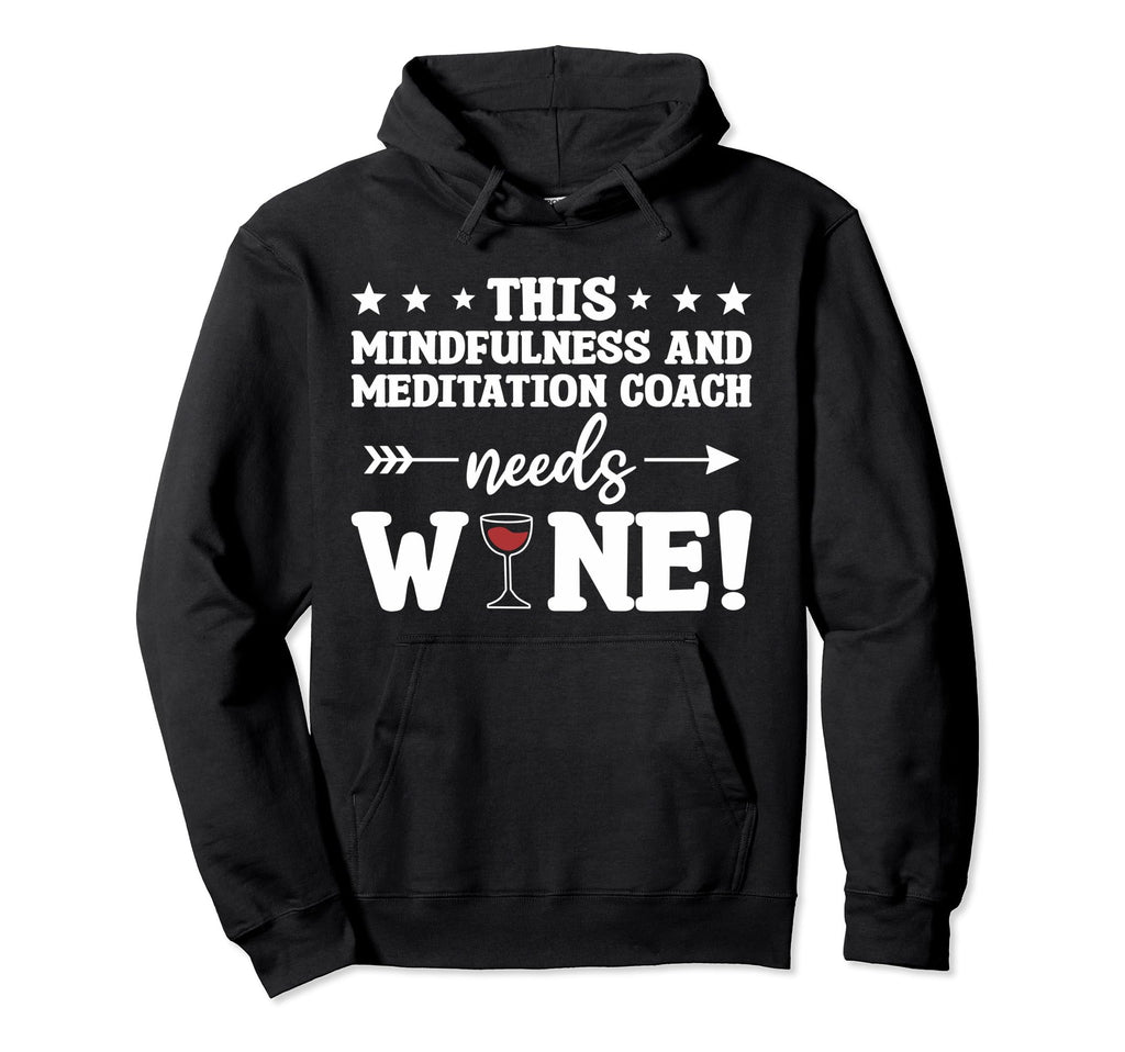 This Mindfulness And Meditation Hoodie - Fun Novelty Design Men Women - T-Shirt, Sweatshirt, Hoodie