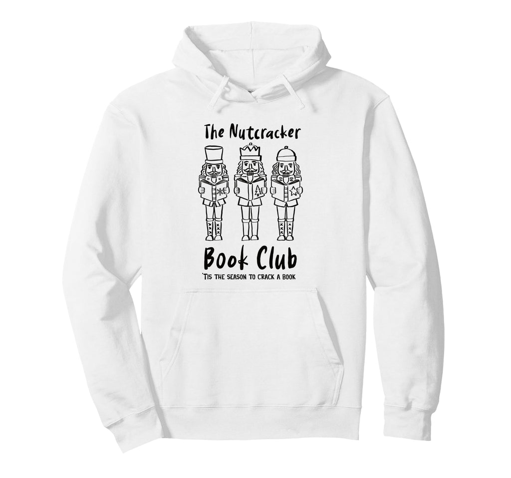 Nutcracker Book Club Funny Reading Holiday Hoodie - Novelty Apparel Unisex - T-Shirt, Sweatshirt, Hoodie