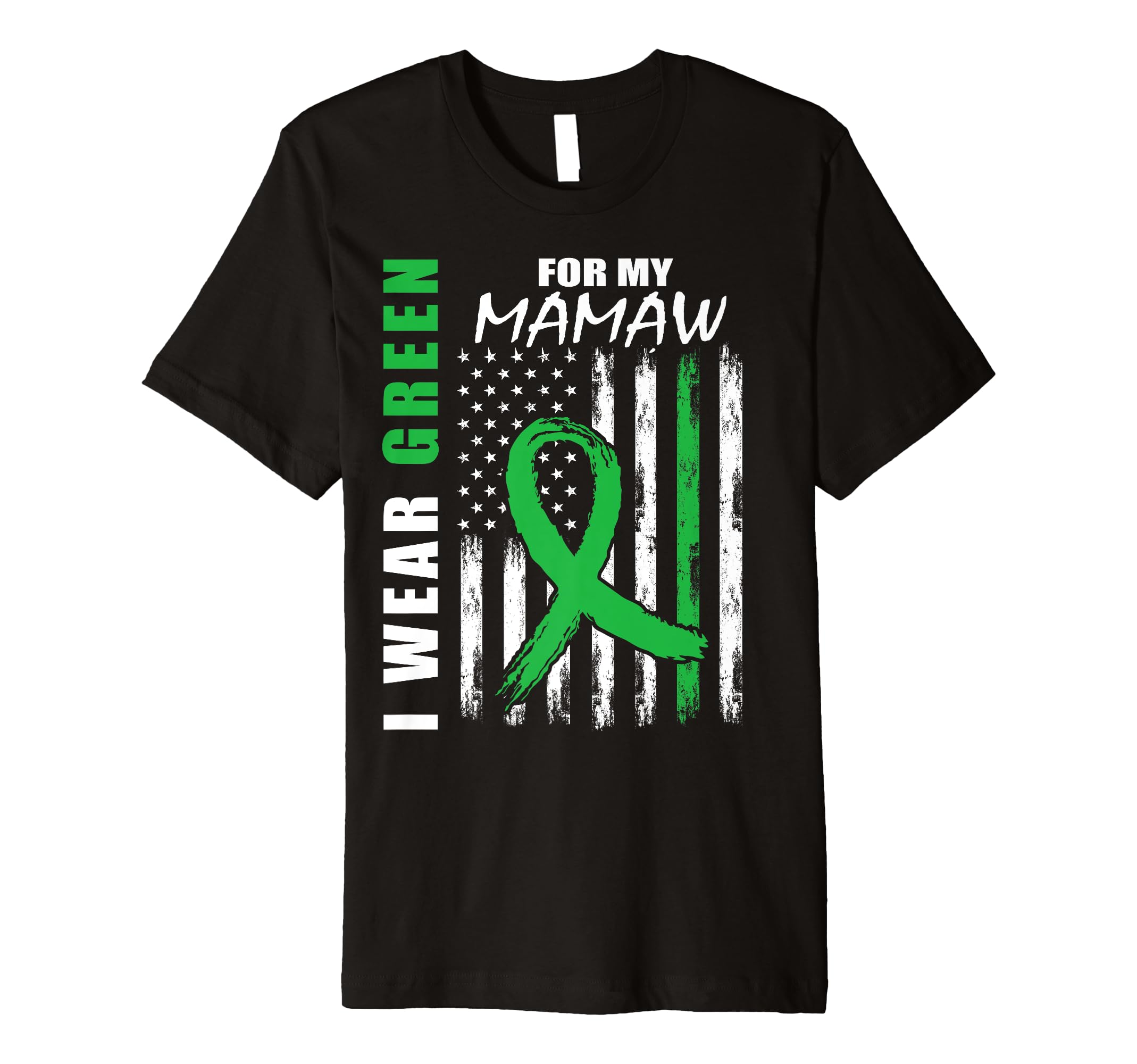 I Wear Green My Mamaw Mental Health T-Shirt - Graphic Print Unisex - T-Shirt, Sweatshirt, Hoodie